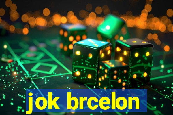 jok brcelon